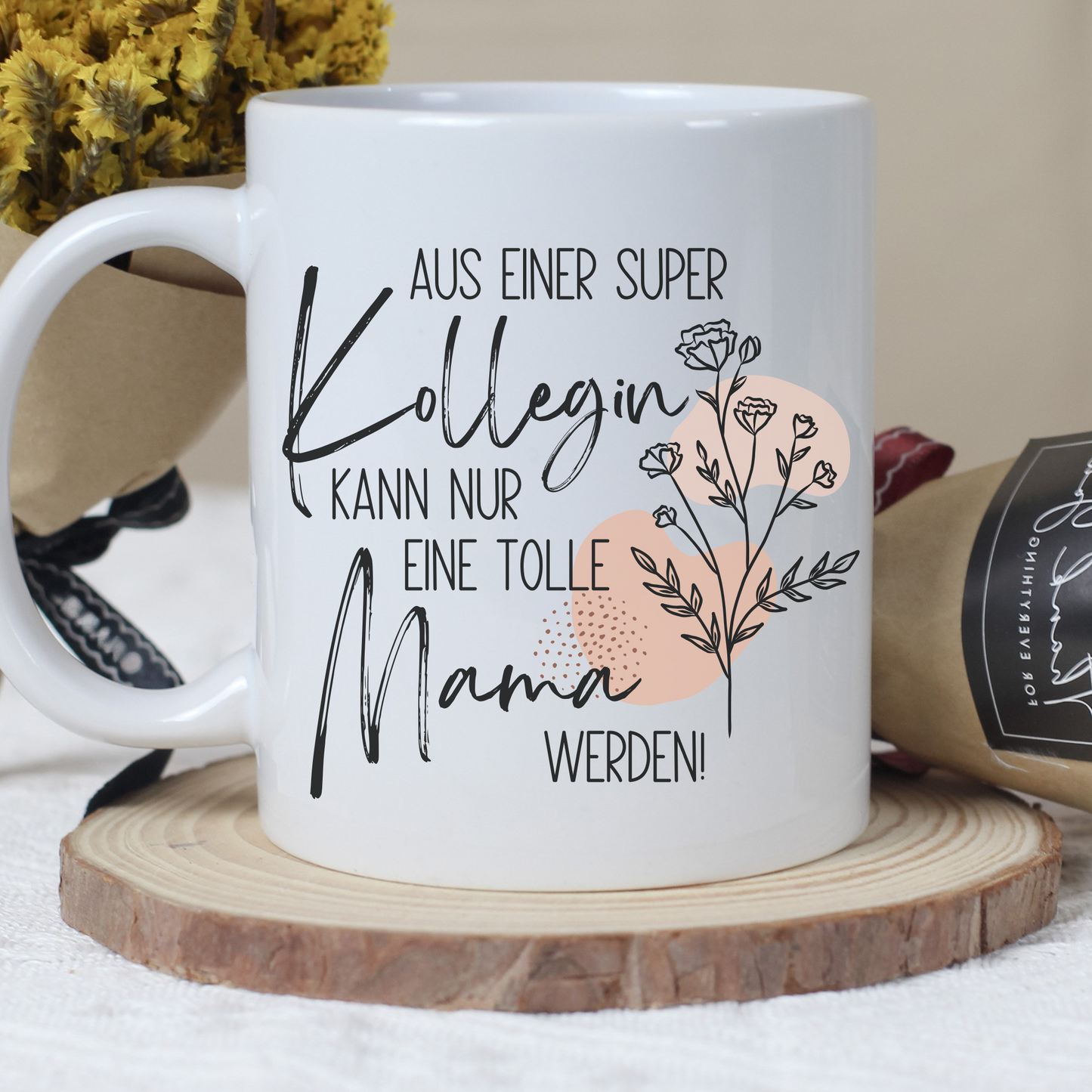 Tasse zum Mutterschutz – Aus einer super Kollegin kann nur eine tolle Mama werden (Kopie)